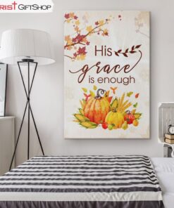 His Grace Is Enough Canvas Wall Art