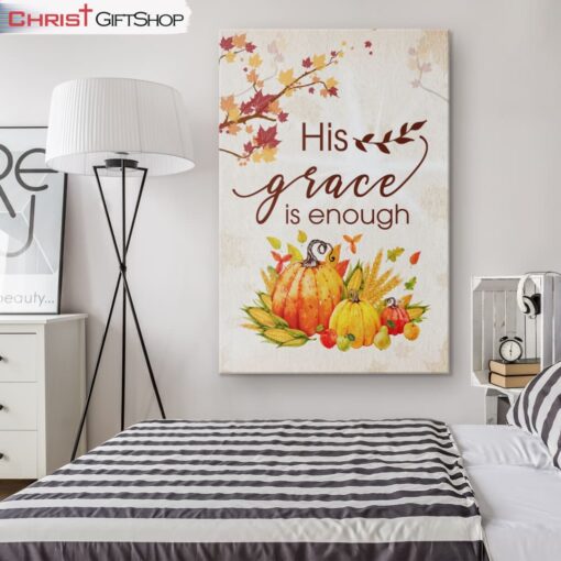 His Grace Is Enough Canvas Wall Art