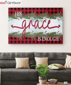 His Grace Is Enough Christmas Wall Art Canvas Print, Christian Christmas Gifts