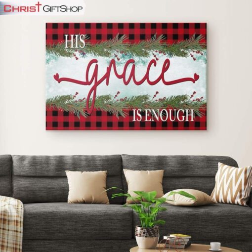 His Grace Is Enough Christmas Wall Art Canvas Print, Christian Christmas Gifts