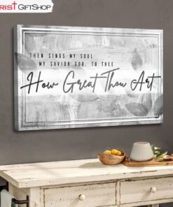 How Great Thou Art Wall Art Canvas and Poster Print, Christian Hymns Wall Art