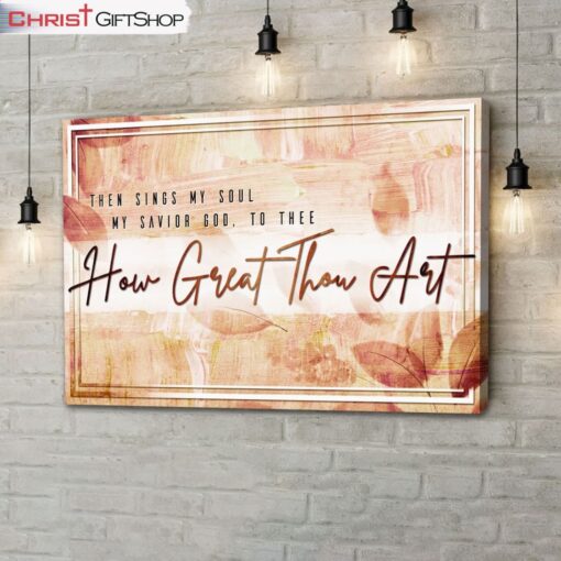 How Great Thou Art Wall Art Canvas and Poster Print, Christian Hymns Wall Art