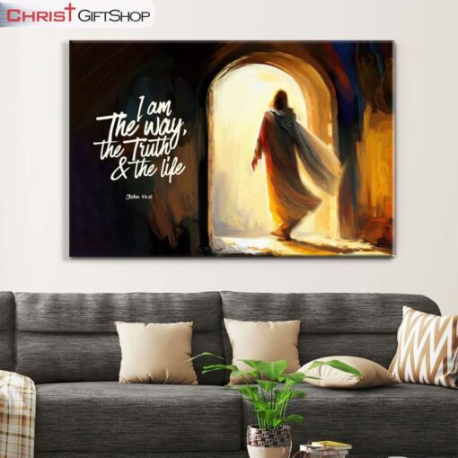 I Am The Way The Truth And The Life John 146, Jesus Tomb Wall Art (Canvas and Poster )