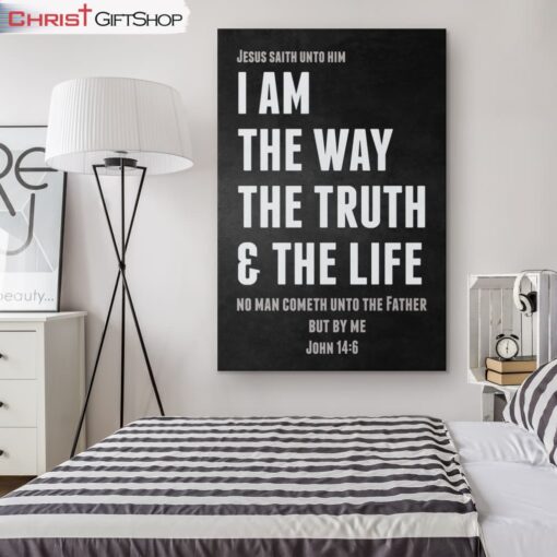 I Am The Way The Truth And The Life John 146 Kjv Bible Verse Wall Art Canvas