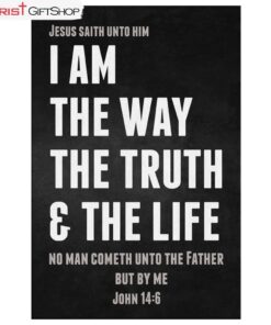 I Am The Way The Truth And The Life John 146 Kjv Bible Verse Wall Art Canvas