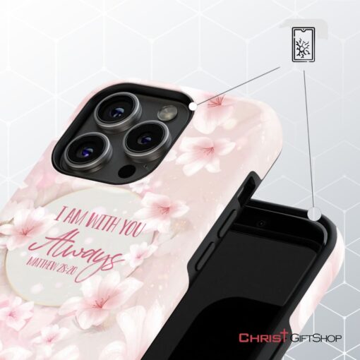 I Am With You Always Matthew 2820 Bible Verse Phone Case