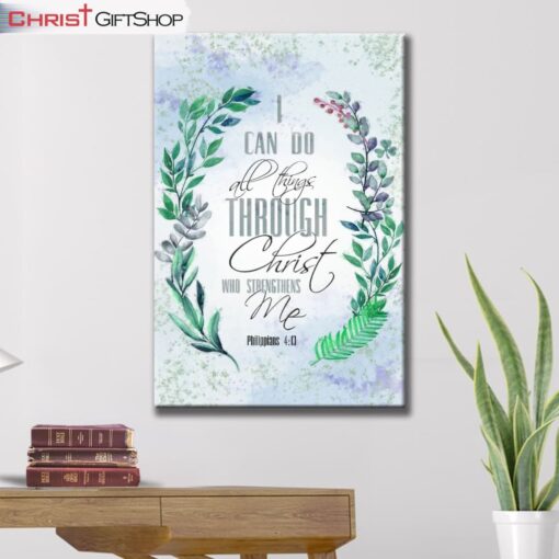 I Can Do All Things Through Christ, Bay Leaf, Bible Verse Wall Art Canvas