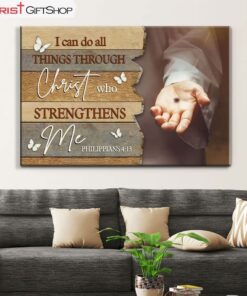 I Can Do All Things Through Christ, Jesus Hands Wall Art (Canvas and Poster )