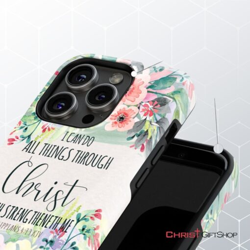 I Can Do All Things Through Christ Philippians 413 Kjv Phone Case, Christian Phone Cases