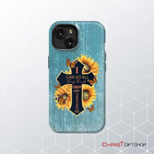 I Can Do All Things Through Christ, Sunflower, Butterfly, Cross Phone Case