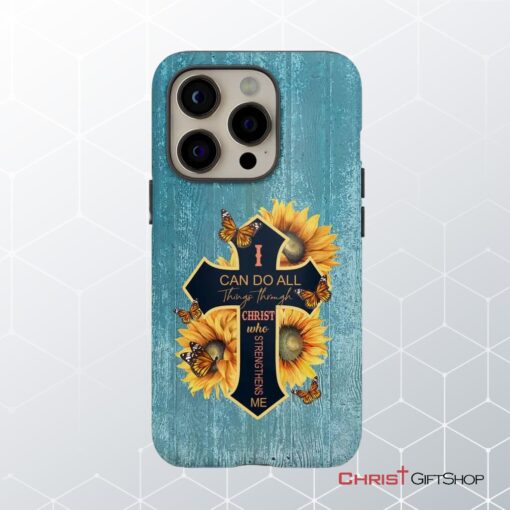 I Can Do All Things Through Christ, Sunflower, Butterfly, Cross Phone Case