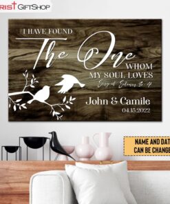 I Have Found The One Whom My Soul Loves Wall Art Personalized Custom Wall Art