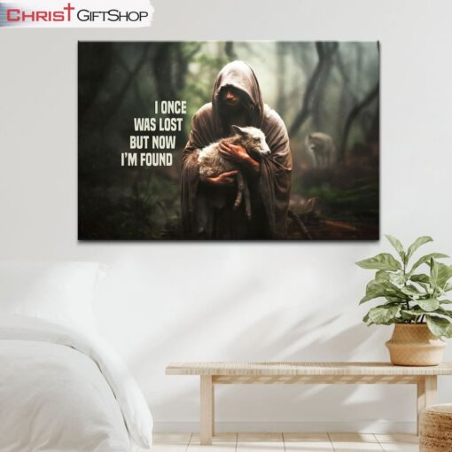 I Once Was Lost But Now I'm Found, Jesus And Lost Sheep Wall Art (Canvas and Poster )