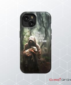 I Once Was Lost But Now I'm Found, Jesus And Lost Sheep Phone Case