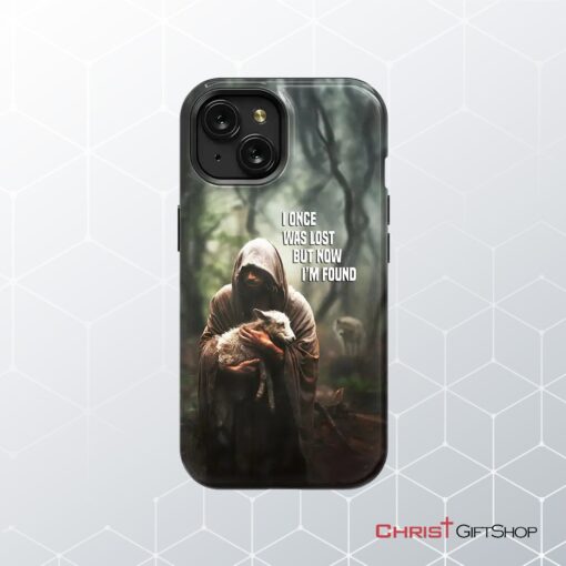 I Once Was Lost But Now I'm Found, Jesus And Lost Sheep Phone Case