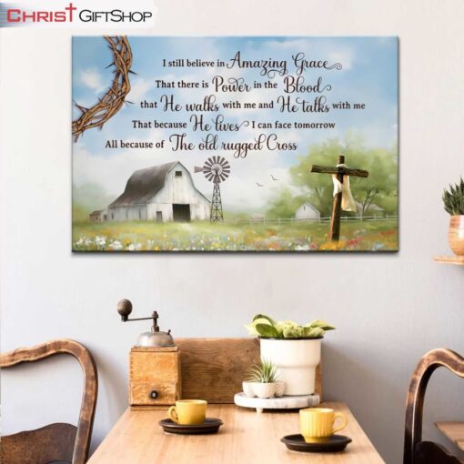 I Still Believe In Amazing Grace, Old White Barn, Cross Wall Art (Canvas and Poster )