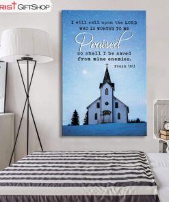 I Will Call Upon The Lord, Country Church, Christian Wall Art Canvas