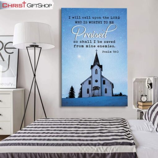 I Will Call Upon The Lord, Country Church, Christian Wall Art Canvas