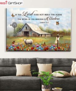 If The Lord Does Not Build The House Psalm 1271 Wall Art Canvas