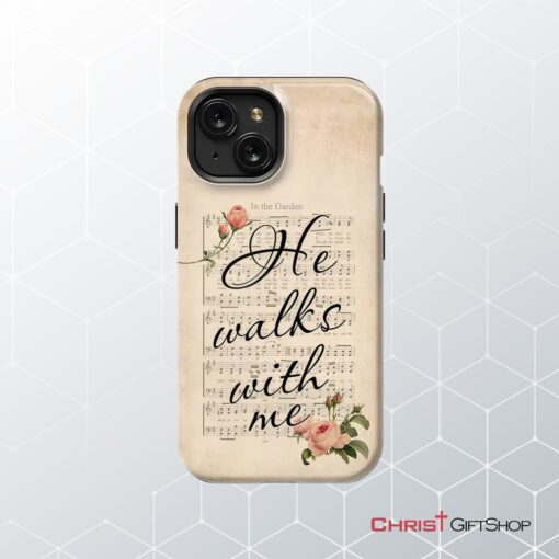 In The Garden Hymn, He Walks With Me Christian Phone Case