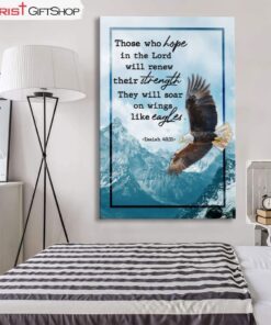 Isaiah 4031 Niv Those Who Hope In The Lord, Soaring Eagle Wall Art (Canvas and Poster )