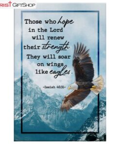 Isaiah 4031 Niv Those Who Hope In The Lord, Soaring Eagle Wall Art (Canvas and Poster )