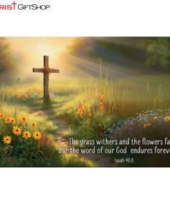 Isaiah 408 The Word Of Our God Endures Forever Canvas Wall Art