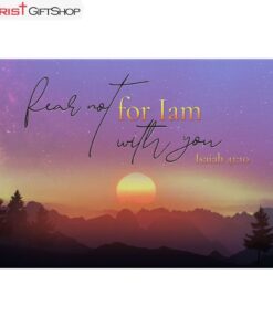 Isaiah 4110 Fear Not For I Am With You Mountain Wall Art Canvas and Poster Print