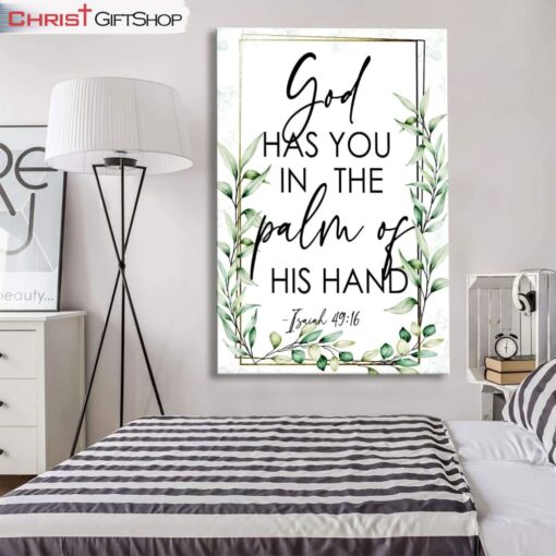 Isaiah 4916 God Has You In The Palm Of His Hand, Bible Verse, Canvas Wall Art