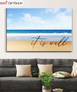 It Is Well With My Soul, Beach Coastal, Christian Wall Art Canvas Print