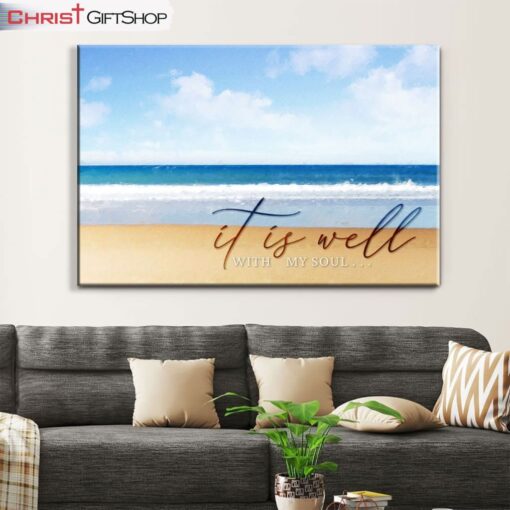 It Is Well With My Soul, Beach Coastal, Christian Wall Art Canvas Print