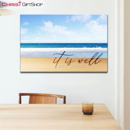 It Is Well With My Soul, Beach Coastal, Christian Wall Art Canvas Print