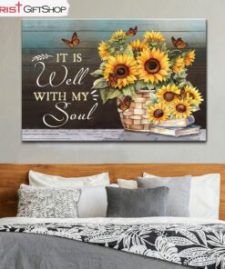 It Is Well With My Soul, Butterfly, Sunflower Wall Art (Canvas and Poster )