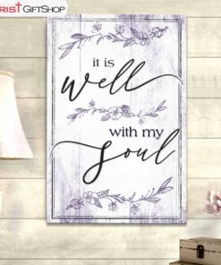 It Is Well With My Soul Canvas Print, Christian Hymn Lyrics Wall Art Canvas