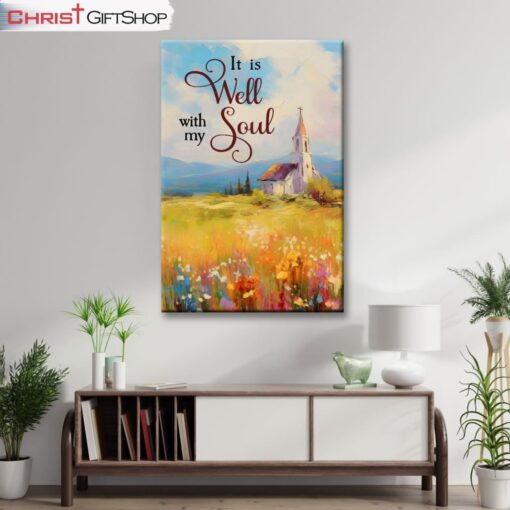 It Is Well With My Soul, Church Art Wall Art (Canvas and Poster )