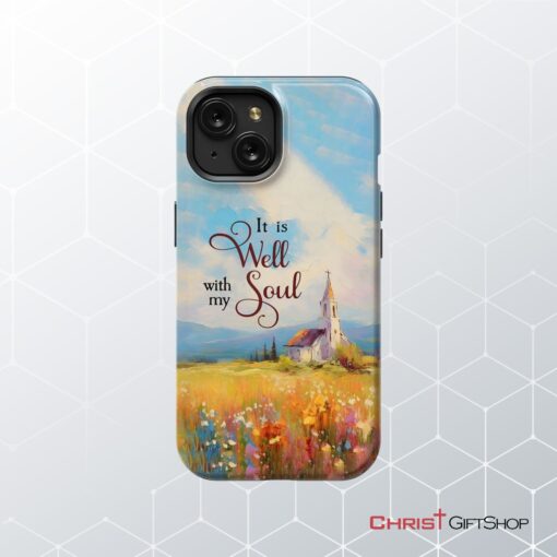 It Is Well With My Soul, Church Art Phone Case