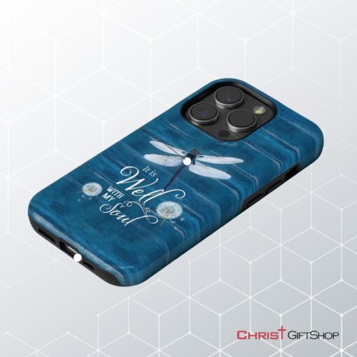 It Is Well With My Soul, Dragonfly, Christian Phone Case