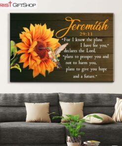 Jeremiah 2911 For I Know The Plans I Have For You, Hummingbird Sunflower Wall Art (Canvas and Poster )