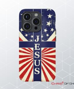 Jesus American Flag Phone Case