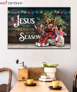 Jesus Is The Reason For The Season Christmas Wall Art Canvas