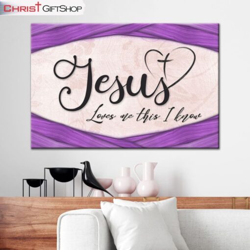 Jesus Loves Me This I Know Wall Art Canvas Christian Wall Decor