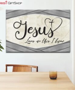 Jesus Loves Me This I Know Wall Art Canvas Christian Wall Decor