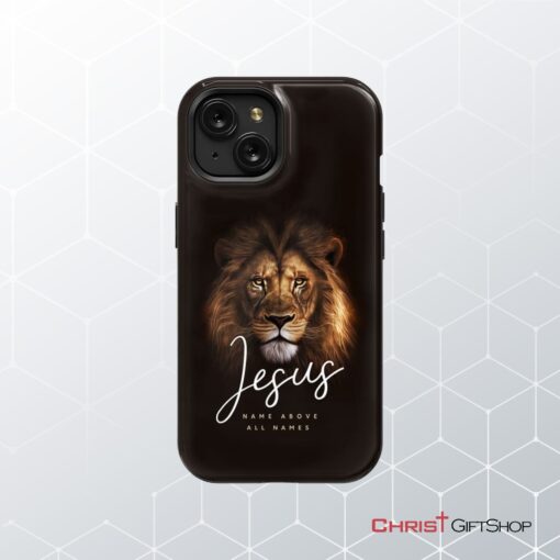 Jesus Name Above All Names Christian Phone Case