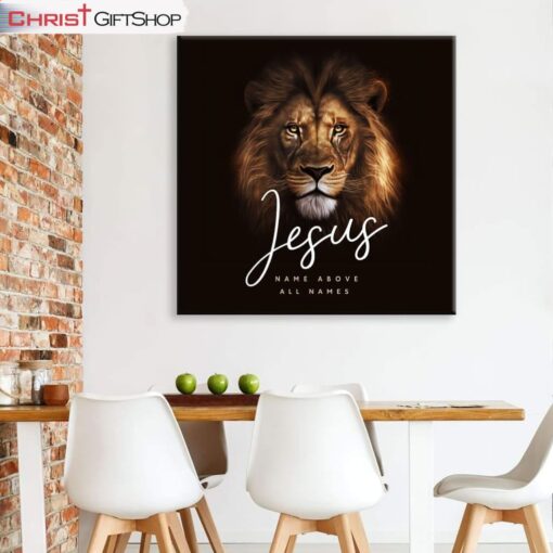 Jesus Name Above All Names, Lion Of Judah, Canvas Wall Art