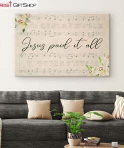 Jesus Paid It All Sheet Music Canvas Wall Art