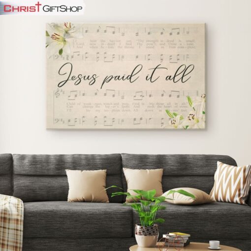 Jesus Paid It All Sheet Music Canvas Wall Art