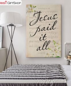 Jesus Paid It All Sheet Music Wall Art Canvas, Easter Christian Gifts