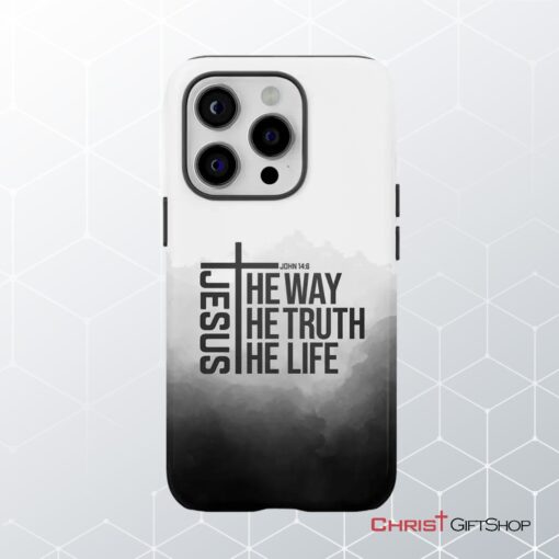 Jesus The Way The Truth The Life Phone Case