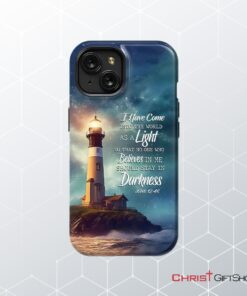 John 1246 I Have Come Into The World As A Light, Lighthouse Phone Case