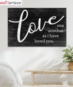 John 1334 Love One Another As I Have Loved You Bible Verse Wall Art Canvas